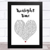 The Platters Twilight Time White Heart Song Lyric Music Art Print