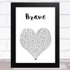 Sara Bareilles Brave White Heart Song Lyric Music Art Print