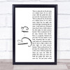 Jump Little Children B-13 White Script Song Lyric Quote Music Print