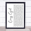 Eli Young Band Crazy Girl White Script Song Lyric Quote Print