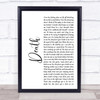 White Lies Death White Script Song Lyric Quote Print