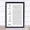 Garth Brooks If Tomorrow Never Comes White Script Song Lyric Quote Print