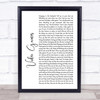 Lana Del Rey Video Games White Script Song Lyric Quote Print