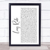 Black Stone Cherry Long Ride White Script Song Lyric Print