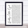 The Shires Daddy's Little Girl White Script Song Lyric Print The Shires Daddy's Little Girl White Script Song Lyric Print