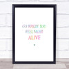 Where You Feel Rainbow Quote Print