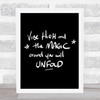 Ride High Magic Quote Print Black & White