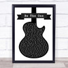 Dua Lipa Be The One Black & White Guitar Song Lyric Quote Print