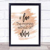 Without An Alarm Quote Print Watercolour Wall Art Without An Alarm Quote Print Watercolour Wall Art
