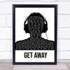 George Ezra Get Away Black & White Man Headphones Song Lyric Quote Music Print