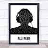 Al Green All I Need Black & White Man Headphones Song Lyric Wall Art Print