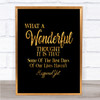 Wonderful Thought Quote Print Black & Gold Wall Art Picture