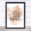 Work Together Quote Print Watercolour Wall Art