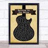 Skipinnish Walking On The Waves Black Guitar Song Lyric Quote Print