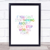 Working For It Rainbow Quote Print