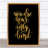 You Are Your Only Limit Swirl Quote Print Black & Gold Wall Art Picture