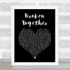 Casting Crowns Broken Together Black Heart Song Lyric Wall Art Print