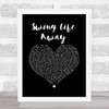 Rise Against Swing Life Away Black Heart Song Lyric Wall Art Print