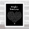 Stereophonics Maybe Tomorrow Black Heart Song Lyric Wall Art Print