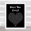 Brandy Have You Ever Black Heart Song Lyric Wall Art Print