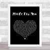 Jake Owen Made For You Black Heart Song Lyric Wall Art Print