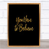 You Have To Quote Print Black & Gold Wall Art Picture