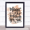 You Make Magic Quote Print Watercolour Wall Art You Make Magic Quote Print Watercolour Wall Art