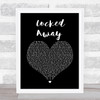 R. City feat. Adam Levine Locked Away Black Heart Song Lyric Wall Art Print