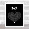 Beyonc?® 1+1 Black Heart Song Lyric Wall Art Print