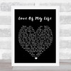 Love Of My Life Santana Black Heart Quote Song Lyric Print