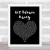 Ocean Colour Scene Get Blown Away Black Heart Song Lyric Quote Print