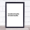 Your Reaction Quote Print Poster Typography Word Art Picture