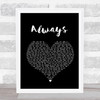Atlantic Starr Always Black Heart Song Lyric Quote Print