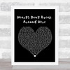 Ed Sheeran Hearts Don't Break Around Here Black Heart Song Lyric Quote Print