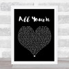 Tyler Childers All Your'n Black Heart Song Lyric Quote Print