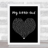 Tim McGraw My Little Girl Black Heart Song Lyric Quote Print