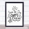 Seize The Day Carpe Diem Quote Typogrophy Wall Art Print