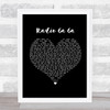 Queen Radio Ga Ga Black Heart Song Lyric Print