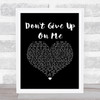 Andy Grammer Don't Give Up On Me Black Heart Song Lyric Print Andy Grammer Don't Give Up On Me Black Heart Song Lyric Print