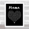 Il Divo Mama Black Heart Song Lyric Print