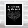 Van Morrison Bright Side Of The Road Black Heart Song Lyric Print