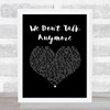 Cliff Richard We Don't Talk Anymore Black Heart Song Lyric Print