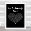 Sade No Ordinary Love Black Heart Song Lyric Print