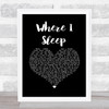 Emeli Sand?® Where I Sleep Black Heart Song Lyric Print