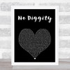 Blackstreet No Diggity Black Heart Song Lyric Print