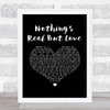 Rebecca Ferguson Nothing's Real But Love Black Heart Song Lyric Music Art Print