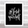 Go Find Yourself Quote Print Black & White