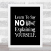 Say No Quote Print Black & White