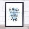 Goodness Of People Inspirational Quote Print Blue Watercolour Poster Goodness Of People Inspirational Quote Print Blue Watercolour Poster