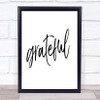 Grateful Quote Print Poster Typography Word Art Picture Grateful Quote Print Poster Typography Word Art Picture